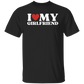 I Love My Girlfriend (T-Shirt)