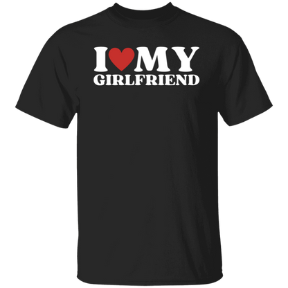 I Love My Girlfriend (T-Shirt)