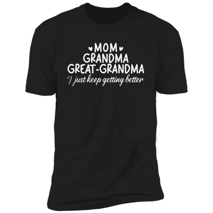 Mom, Grandma, Great-Grandma T-Shirt