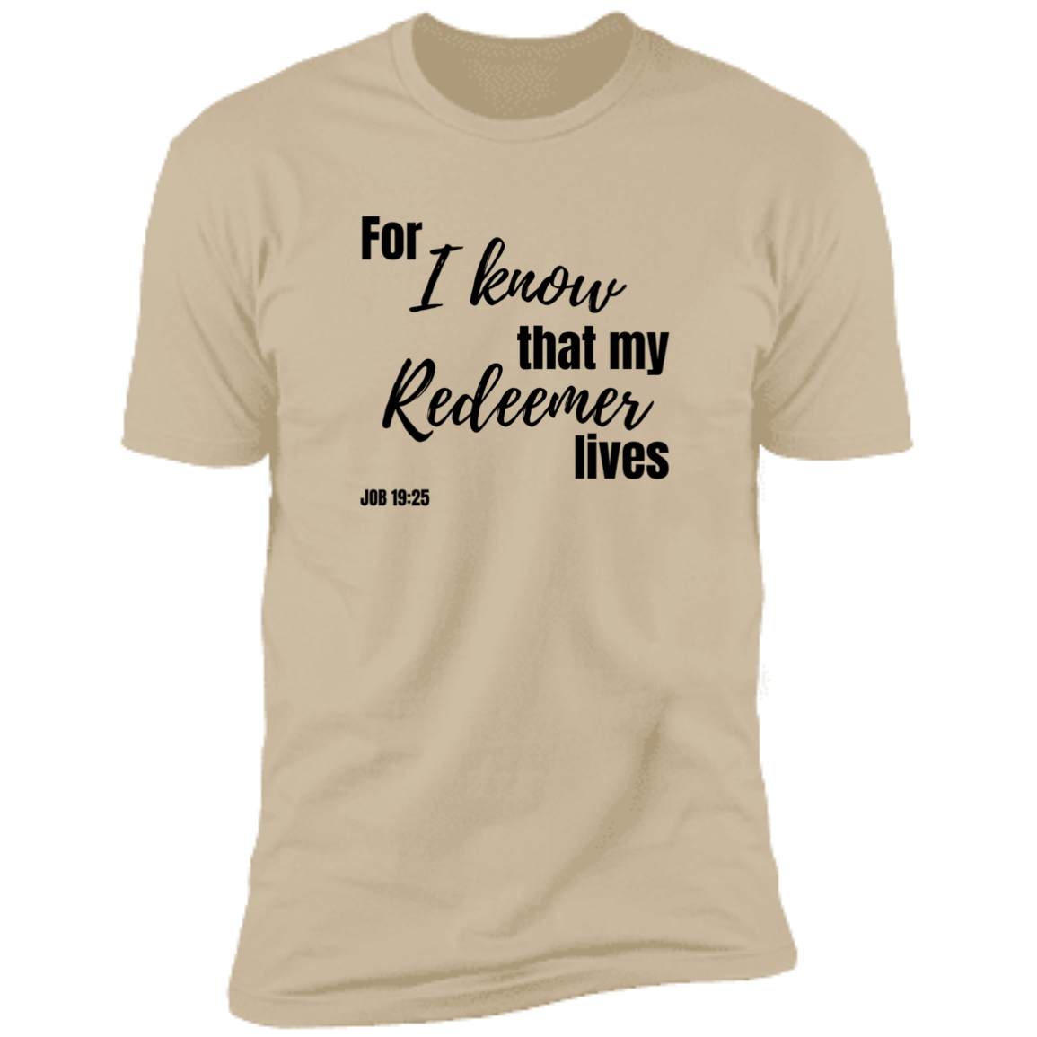 My Redeemer Lives (T-Shirt)