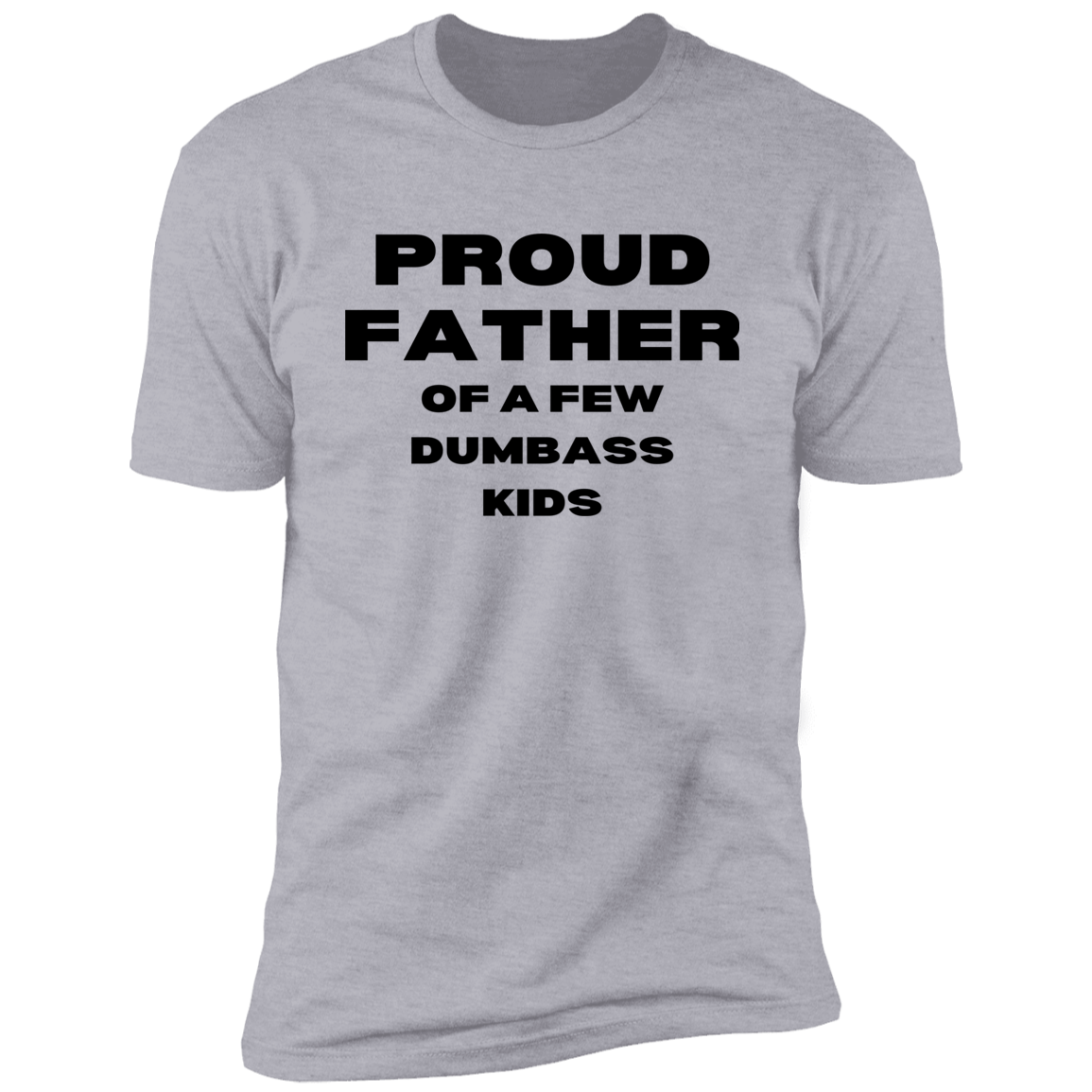 Proud Father/Mother (T-Shirt)