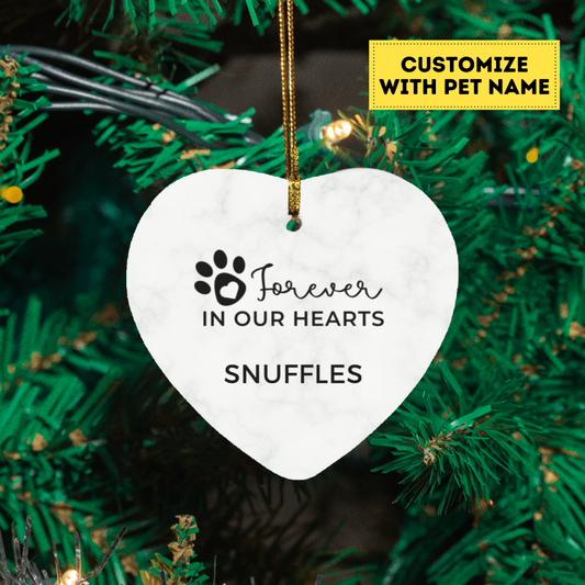 Forever In Our Hearts (Pet Memorial Ornament)