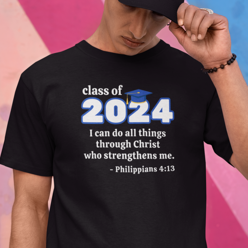 Class of 2024 | Philippians 4:13 Graduation T-Shirt