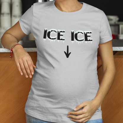 Ice Ice Pregnancy T-Shirt