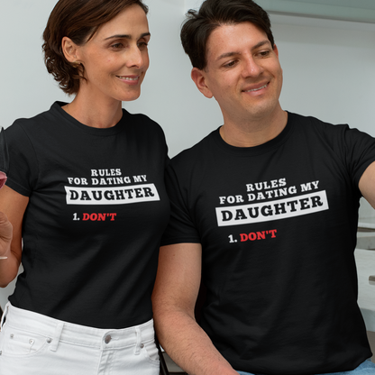 Rules For Dating My Daughter (T-Shirt)