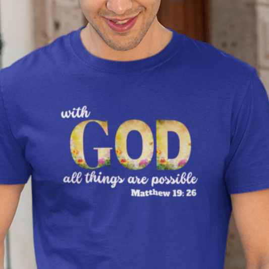 Possible With God (T-Shirt)