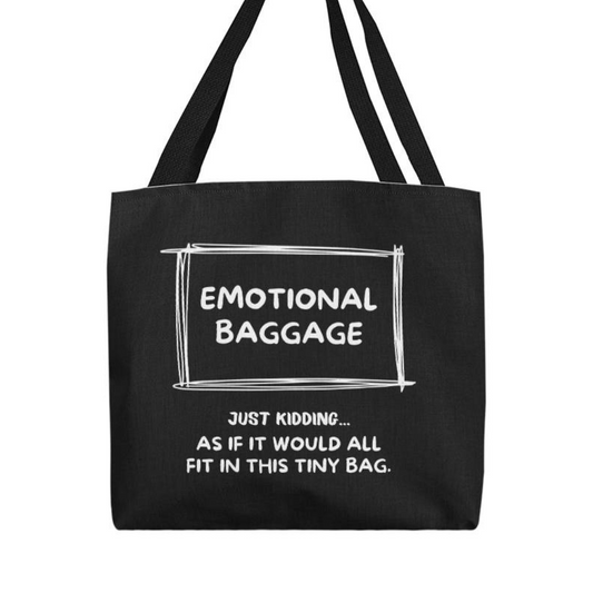 Emotional Baggage (Tote Bag)