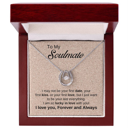 To My Soulmate | Lucky In Love Necklace