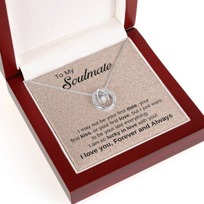 To My Soulmate | Lucky In Love Necklace