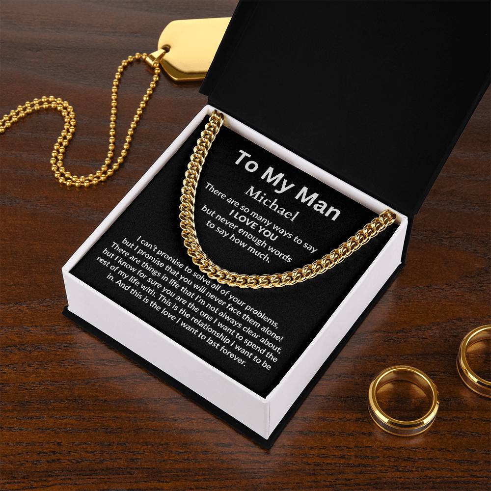 To My Man, I Love You Personalized Cuban Link Chain