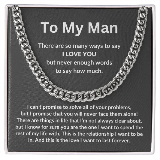 To My Man | I Love You (Cuban Link Chain)
