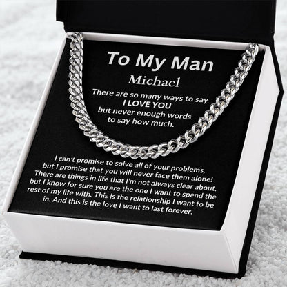 To My Man, I Love You Personalized Cuban Link Chain