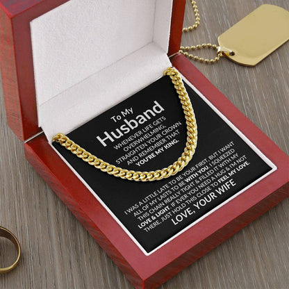 To My Husband | My King (Cuban Link Chain)