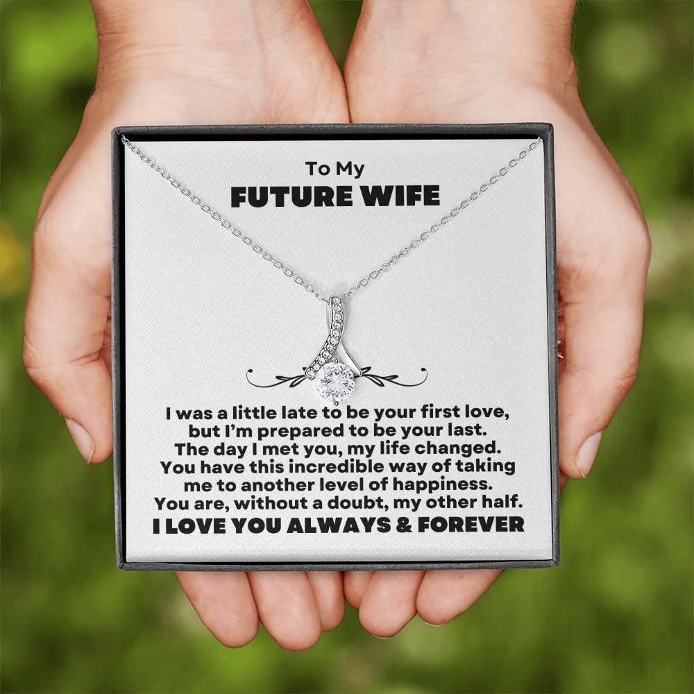 To My Future Wife | My Other Half (Alluring Beauty Necklace)