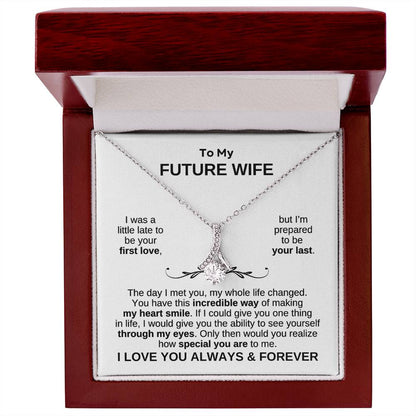 To My Future Wife | My Whole Life Changed Alluring Beauty Necklace