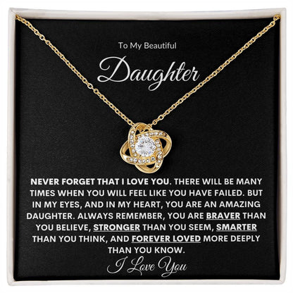 To My Beautiful Daughter | Never Forget (Love Knot Necklace)
