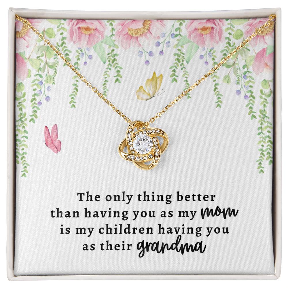 Having You As My Mom Love Knot Necklace