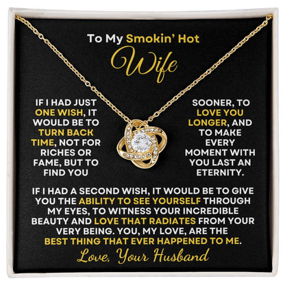 Smokin' Hot Wife | Best Thing Ever (Love Knot Necklace)