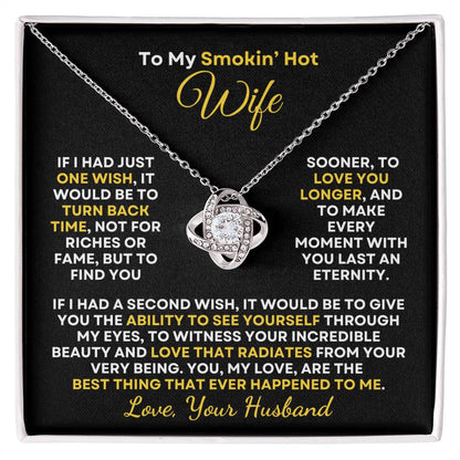 Smokin' Hot Wife | Best Thing Ever (Love Knot Necklace)