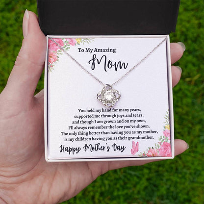 To My Amazing Mother | Happy Mother's Day (Love Knot Necklace)