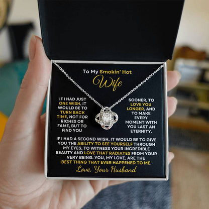 Smokin' Hot Wife | Best Thing Ever (Love Knot Necklace)
