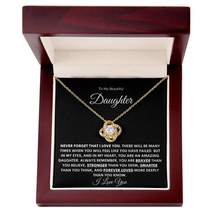 To My Beautiful Daughter | Never Forget (Love Knot Necklace)