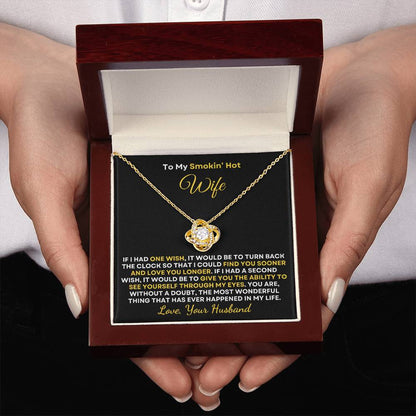 Smokin' Hot Wife | One Wish (Love Knot Necklace)
