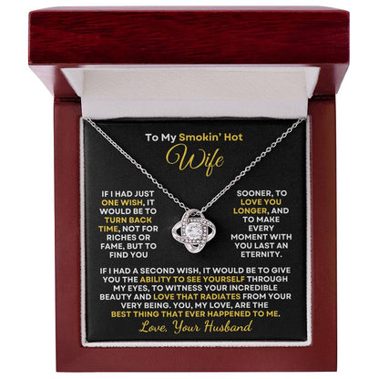 Smokin' Hot Wife | Best Thing Ever (Love Knot Necklace)