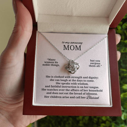 To My Amazing Mom | Blessed Love Knot Necklace (from Proverbs 31)