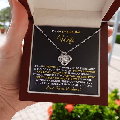 Smokin' Hot Wife | One Wish (Love Knot Necklace)