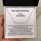 To My Daughter | You Are Enough (Personalized Name Necklace)