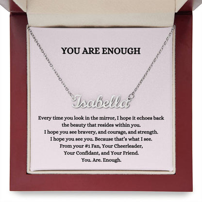 You Are Enough (Personalized Name Necklace)