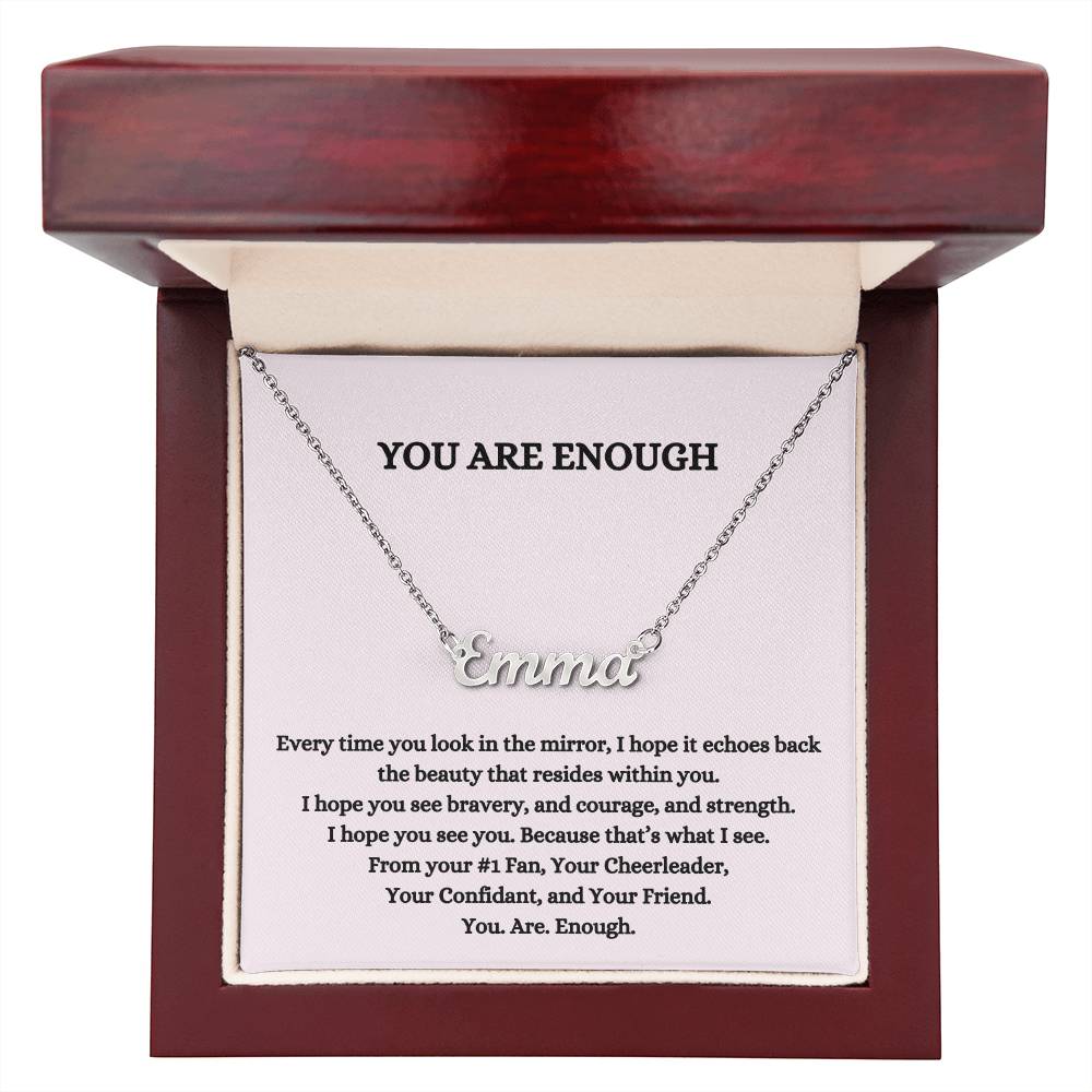 You Are Enough (Personalized Name Necklace)