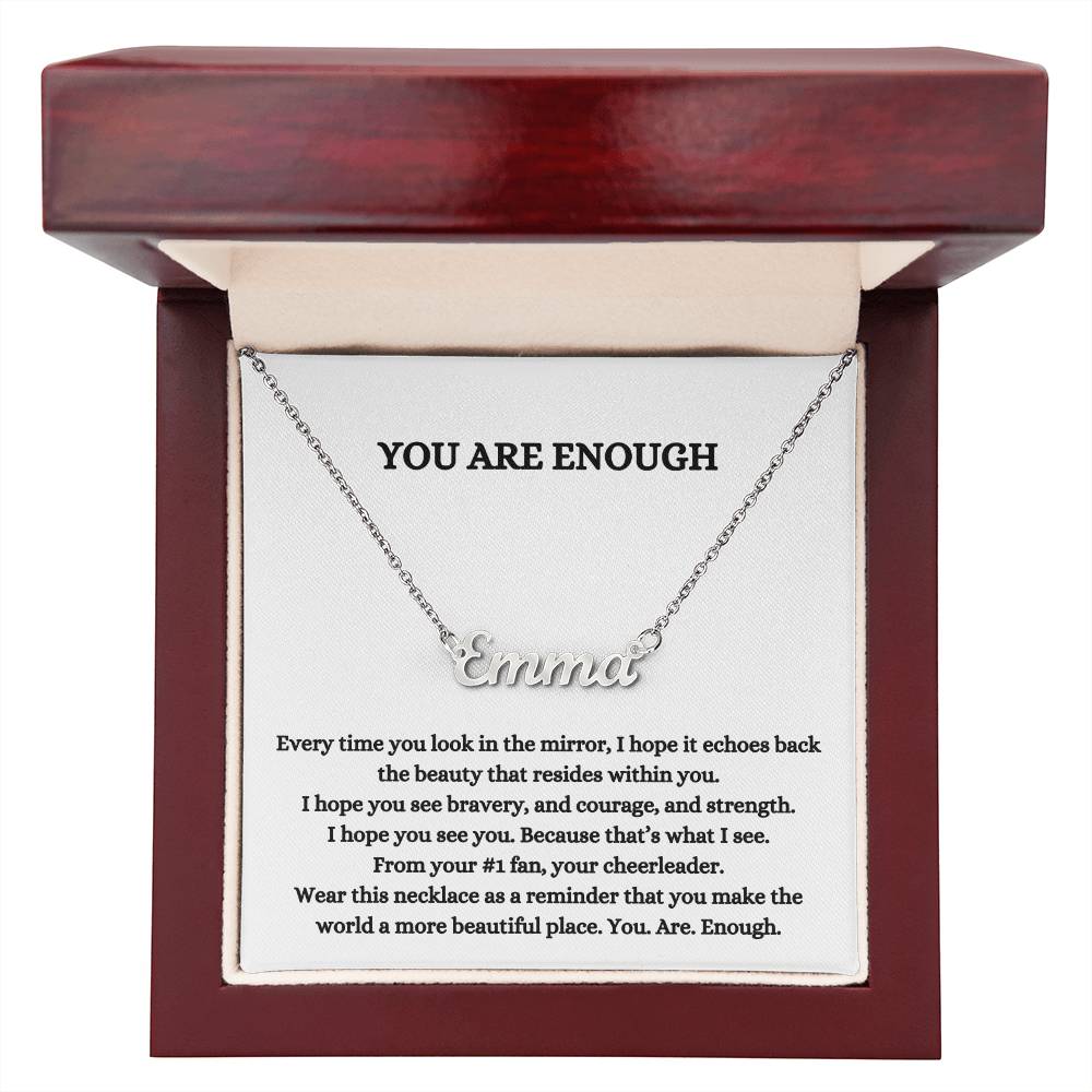 You Are Enough (Personalized Name Necklace)