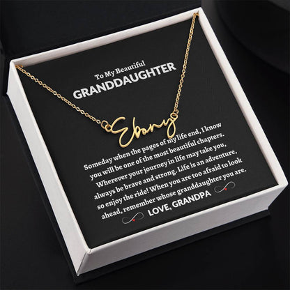 To My Beautiful Granddaughter | Love Grandpa Signature Style Name Necklace