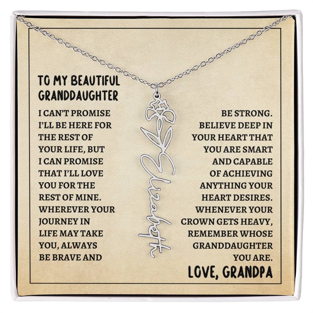 To My Granddaughter, Always Be Brave & Strong Love Grandpa Flower Name Necklace