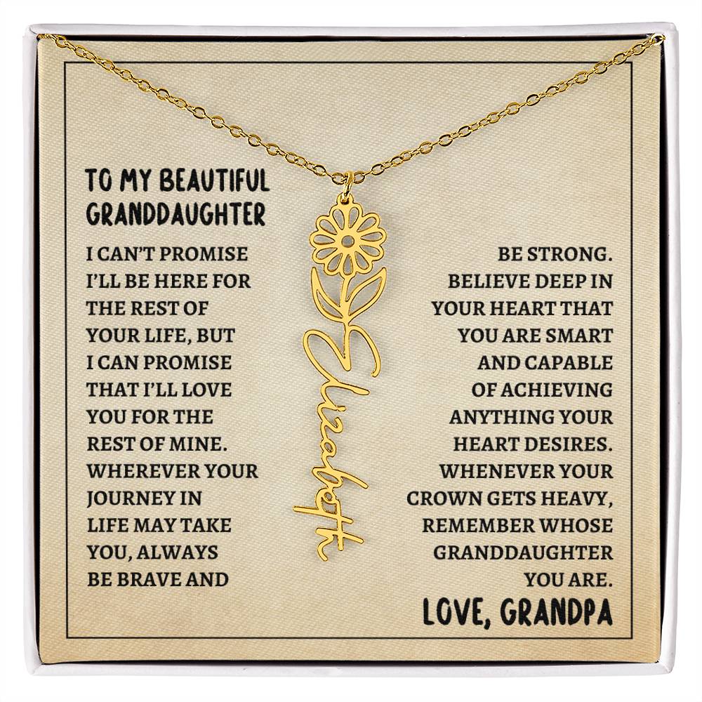 To My Granddaughter, Always Be Brave & Strong Love Grandpa Flower Name Necklace