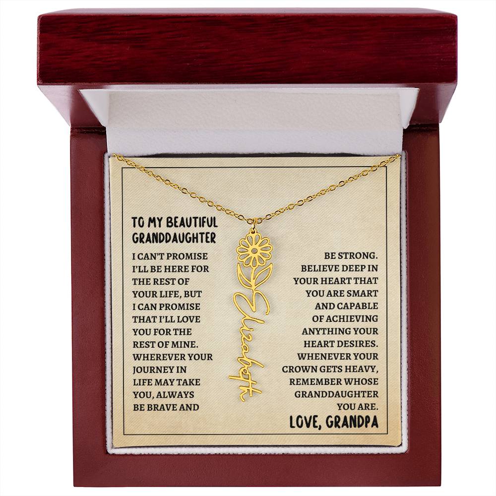 To My Granddaughter, Always Be Brave & Strong Love Grandpa Flower Name Necklace