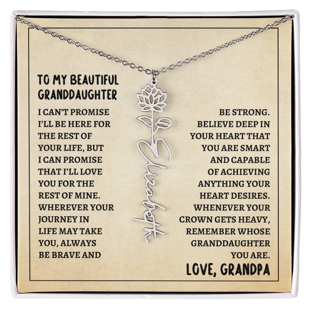 To My Granddaughter, Always Be Brave & Strong Love Grandpa Flower Name Necklace