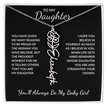 To My Daughter, Many Reasons To Be Proud | Flower Name Necklace