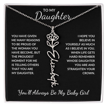 To My Daughter, Many Reasons To Be Proud | Flower Name Necklace