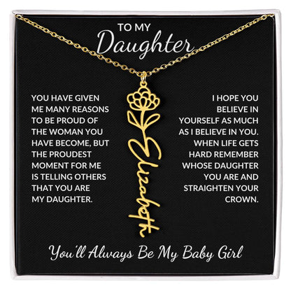 To My Daughter, Many Reasons To Be Proud | Flower Name Necklace