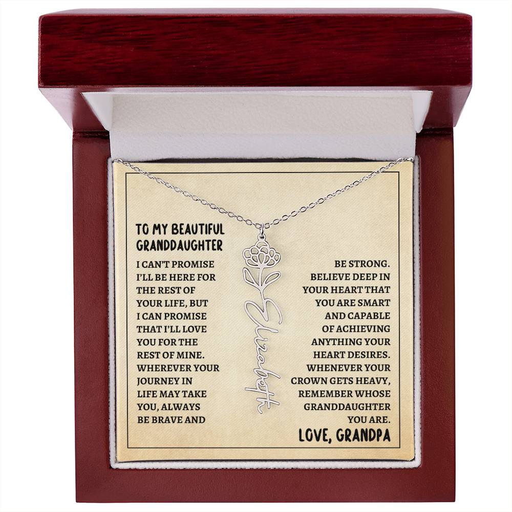 To My Granddaughter, Always Be Brave & Strong Love Grandpa Flower Name Necklace