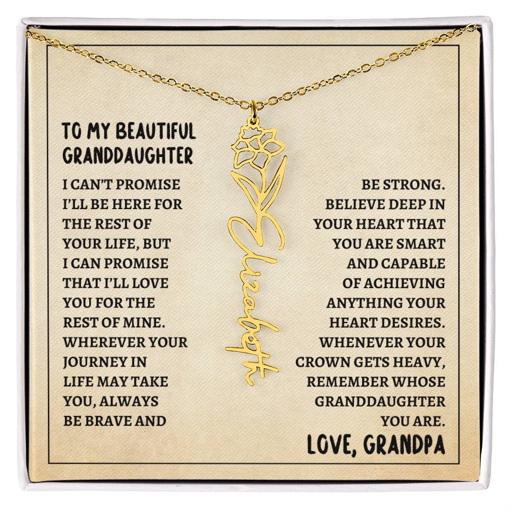 To My Granddaughter, Always Be Brave & Strong Love Grandpa Flower Name Necklace