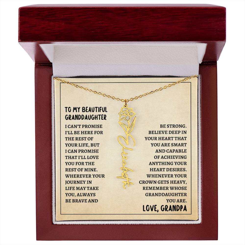 To My Granddaughter, Always Be Brave & Strong Love Grandpa Flower Name Necklace