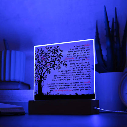 A Limb Has Fallen (LED Memorial Acrylic Plaque)