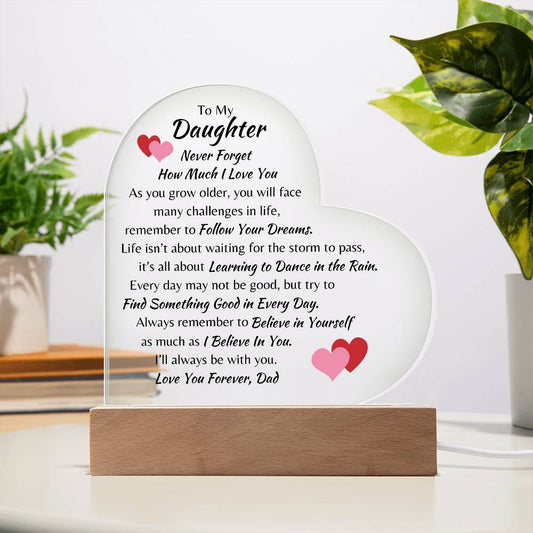 To My Daughter, Love Forever Dad Acrylic LED Heart Plaque