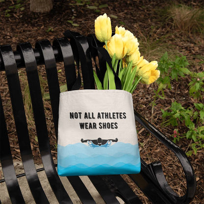 Not All Athletes Wear Shoes Gift For Swimmers Tote Bag