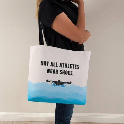 Not All Athletes Wear Shoes Gift For Swimmers Tote Bag