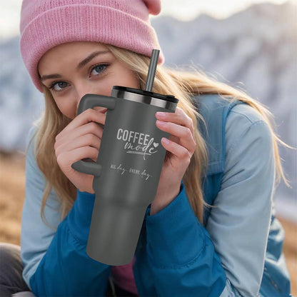 Coffee Mode All Day Every Day 40oz Insulated Tumbler